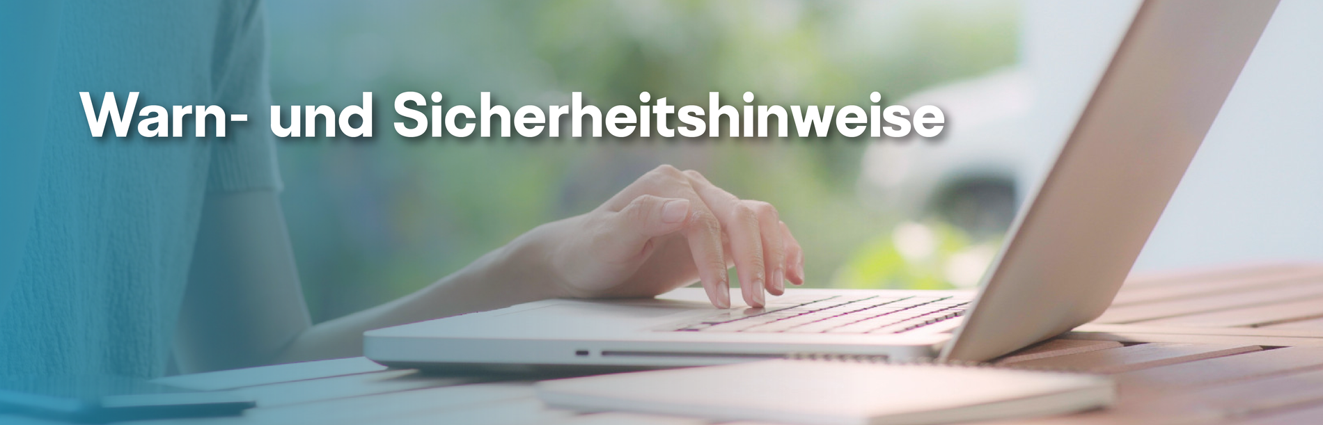 Warn- und Sicherheitshinweise